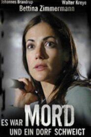 Es war Mord und ein Dorf schweigt 2006 one on netflix