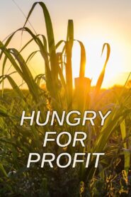 Hungry for Profit 1985 one on netflix
