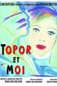 Topor and Me 2004 one on netflix