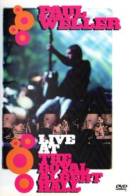Paul Weller: Live at the Royal Albert Hall 2000 one on netflix