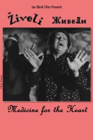 Živeli! Medicine for the Heart 1987 one on netflix