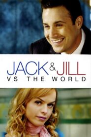 Jack and Jill vs. The World 2008 one on netflix