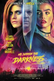 We Summon the Darkness 2020 one on netflix