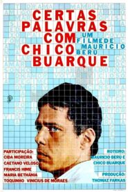 Certas Palavras com Chico Buarque 1980 one on netflix