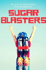 Sugar Blasters 2020 one on netflix