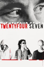 TwentyFourSeven 1998 one on netflix