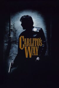 Carlito’s Way 1993 one on netflix