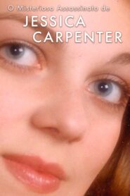 Who Killed Jessica Carpenter? 2018 one on netflix