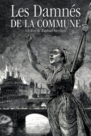 Les Damnés de la Commune 2021 one on netflix