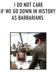 I Do Not Care If We Go Down in History as Barbarians 2018 one on netflix