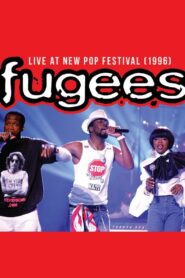 Fugees: Live at New Pop Festival 1996 1996 one on netflix