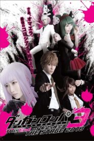 Danganronpa 3: The End of Kibōgamine Gakuen THE STAGE 2018 2018 one on netflix