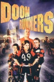 Doom Runners 1997 one on netflix