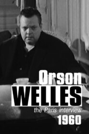 Orson Welles: The Paris Interview 2010 one on netflix