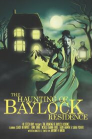 The Haunting of Baylock Residence 2014 one on netflix