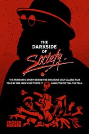 The Darkside of Society 2023 one on netflix