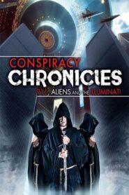 Conspiracy Chronicles: 9/11, Aliens and the Illuminati 2019 one on netflix