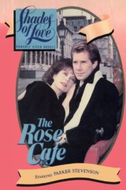 Shades of Love: The Rose Cafe 1987 one on netflix
