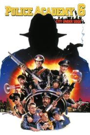 Police Academy 6: City Under Siege 1989 one on netflix
