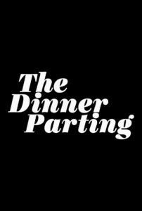 The Dinner Parting 2022 one on netflix