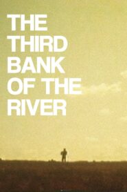 The Third Bank of the River 1994 one on netflix