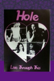 Hole – Live Through This 1994 one on netflix