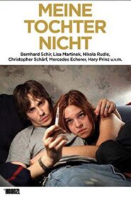 Not My Daughter 2010 one on netflix