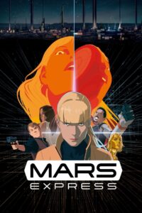 Mars Express 2023 one on netflix