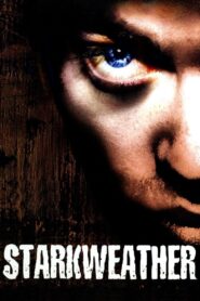 Starkweather 2004 one on netflix