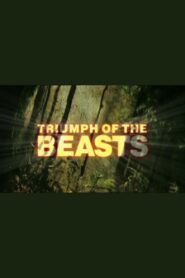 Triumph of the Beasts 2001 one on netflix