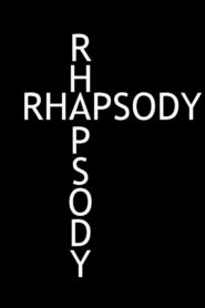Rhapsody 2021 one on netflix