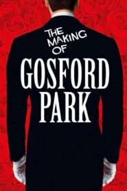 The Making of ‘Gosford Park’ 2002 one on netflix