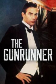 The Gunrunner 1990 one on netflix