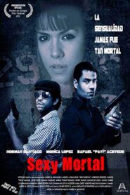 Sexy Mortal 2010 one on netflix