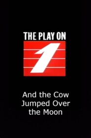 And the Cow Jumped Over the Moon 1991 one on netflix
