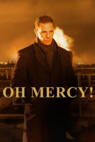 Oh Mercy 2019 one on netflix