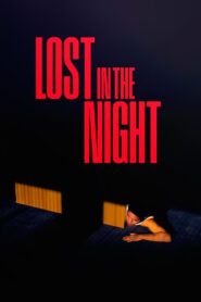 Lost in the Night 2023 one on netflix