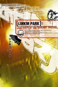 Linkin Park: Frat Party at the Pankake Festival 2001 one on netflix
