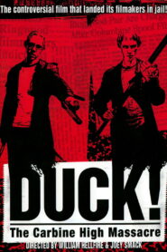 Duck! The Carbine High Massacre 1999 one on netflix