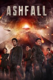 Ashfall 2019 one on netflix
