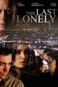 This Last Lonely Place 2014 one on netflix