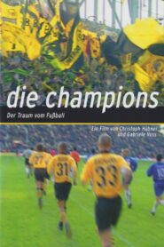 Die Champions – Der Traum vom Fußball 2003 one on netflix