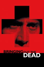Bringing Out the Dead 1999 one on netflix