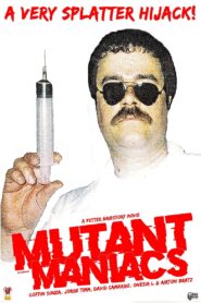 Mutant Maniacs 1996 one on netflix