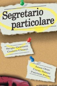 Segretario Particolare 2007 one on netflix