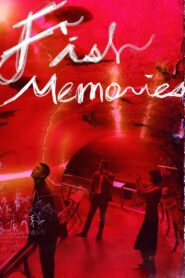 Fish Memories 2023 one on netflix