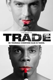 Trade 2019 one on netflix