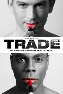 Trade 2019 one on netflix