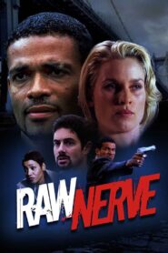 Raw Nerve 1999 one on netflix