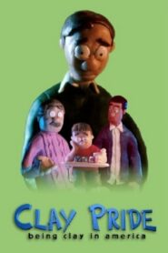 Clay Pride: Being Clay in America 2001 one on netflix